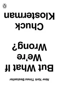 Cover of But What If We're Wrong?