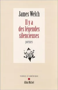 Cover of y a des Legendes Silencieuses