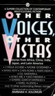 Other Voices, Other Vistas