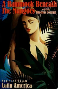 Cover of A Hammock Beneath the Mangoes