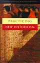 Practicing New Historicism