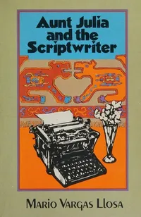 Cover of Aunt Julia & the Scriptwriter