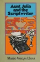 Aunt Julia & the Scriptwriter