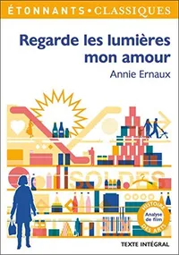 Cover of Regarde les lumières, mon amour