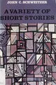 A Variety of Short Stories