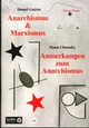 Anarchismus & Marxismus/Anmerkungen zum Anarchismus