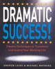 DRAMATIC Success at Work