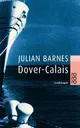 Dover, Calais. Erzählungen
