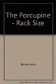 The Porcupine - Rack Size