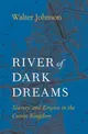 River of Dark Dreams