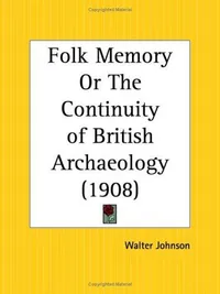 Cover of Folk Memory or The Continuity of British Archaeology