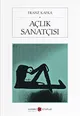 Açlik Sanatçisi. Translated by Cemre Selvi.