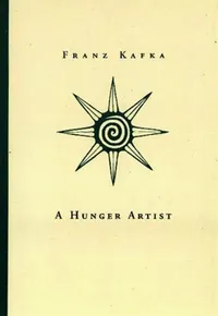 Cover of A Hunger Artist (Short Prose of Franz Kafka Series)