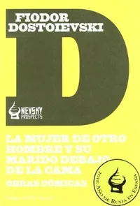 Cover of La mujer de otro hombre y su marido debajo de la cama