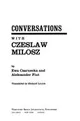 Conversations with Czeslaw Milosz