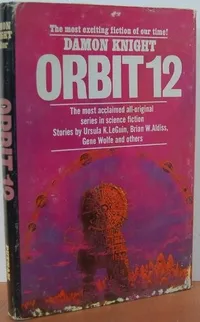 Cover of Damon Knight's Orbit 12