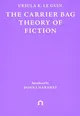 Carrier Bag Theory of Fiction
