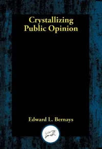 Cover of Crystallizing Public Opinion
