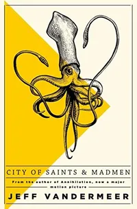 Cover of City of Saints and Madmen