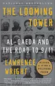 The Looming Tower: Al-Qaeda and the Road to 9/11