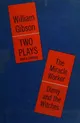 Two Plays and a Preface.
