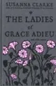 The Ladies of Grace Adieu and Other Stories